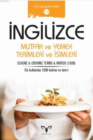 İngilizce Mutfak ve Yemek Terimleri ve İsimleri | Mahmut Sami Akgün | 