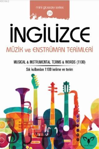 İngilizce Müzik ve Enstrüman Terimleri; Musical - İnstrumentel Terms -