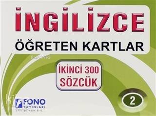 İngilizce Öğreten Kartlar 2; İkinci 300 Sözlük | Şükrü Meriç | Fono Ya