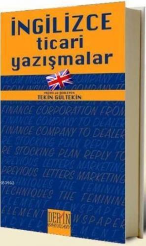 İngilizce; Ticari Yazışmalar | Tekin Gültekin | Derin Yayınları