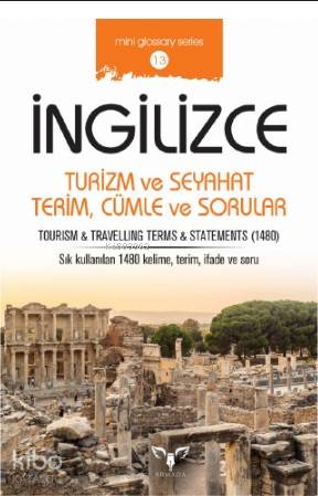 İngilizce Turizm ve Seyahat Terim, Cümle ve Sorular; Tourism - Travell