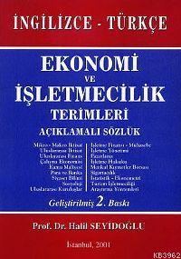 İngilizce - Türkçe| Ekonomi ve İşletmecilik Terimleri; Açıklamalı Sözl