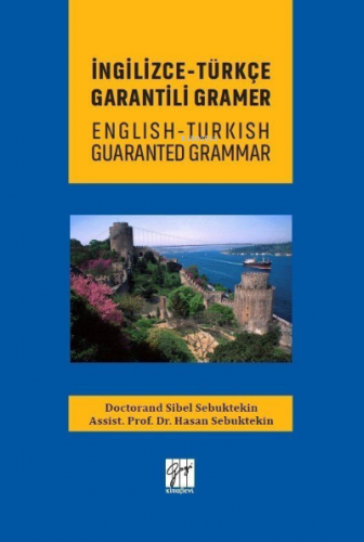 İngilizce - Türkçe Garantili Gramer | Hasan Sebuktekin | Gazi Kitabevi