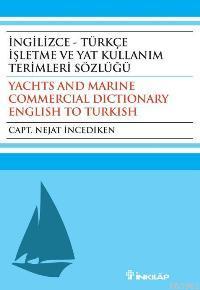 İngilizce - Türkçe İşletme ve Yat Kullanım Terimleri Sözlüğü | Nejat İ