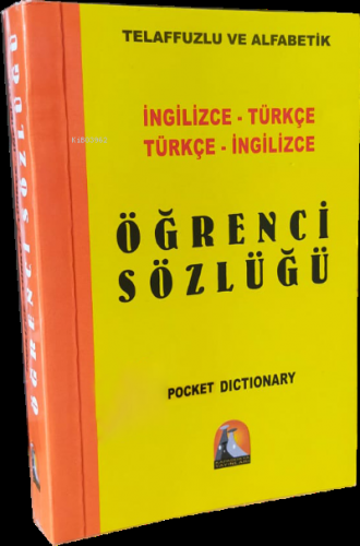 İngilizce-Türkçe / Türkçe-İngilizce Öğrenci Sözlüğü; Telaffuzlu ve Alf