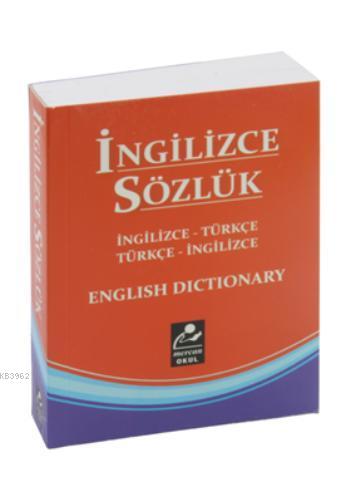 İngilizce Türkçe Türkçe İngilizce Sözlük | Kolektif | Mercan Okul Yayı