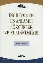 İngilizcede Eş Anlamlı Sözcükler ve Kullanımları | Erdem Öndoğan | Alf