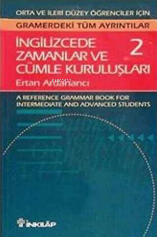 İngilizce'de Zamanlar ve Cümle Kuruluşları 2 | Ertan Ardanancı | İnkıl