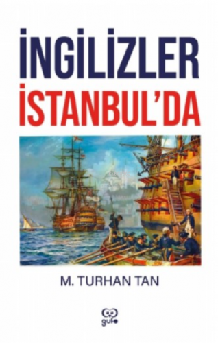 İngilizceler İstanbul'da | M. Turhan Tan | Gufo