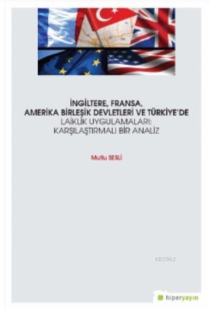 İngiltere, Fransa, Amerika Birleşik Devletleri ve Türkiye'de Laiklik U