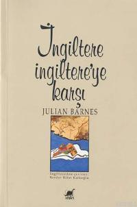 İngiltere Ingiltereye Karşı | Julian Barnes | Ayrıntı Yayınları