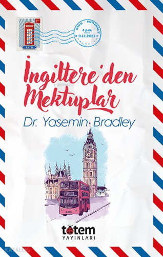 İngiltere'den Mektuplar | Yasemin Bradley | Totem Yayınları