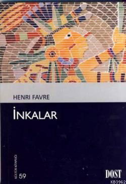 İnkalar | Henri Favre | Dost Kitabevi