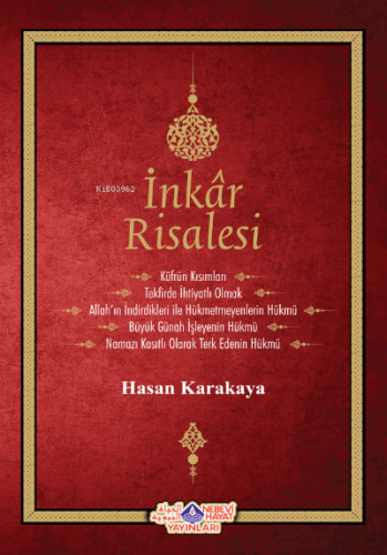 İnkar Risalesi | Hasan Karakaya | Nebevi Hayat Yayınları