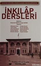 İnkılap Dersleri | Süleyman İnan | Kafka Kitap Kafe Yayınları