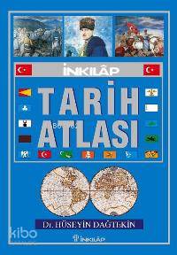 İnkılap Tarih Atlası | Hüseyin Dağtekin | İnkılâp Kitabevi