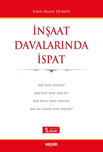 İnşaat Davalarında İspat | İlker Hasan Duman | Seçkin Yayıncılık