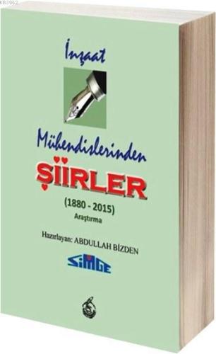 İnşaat Mühendislerinden Şiirler; (1880 - 2015) - Araştırma | Kolektif 