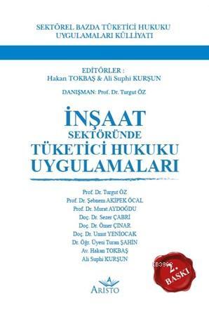 İnşaat Sekteründe Tüketici Hukuku Uygulamaları | Hakan Tokbaş | Aristo