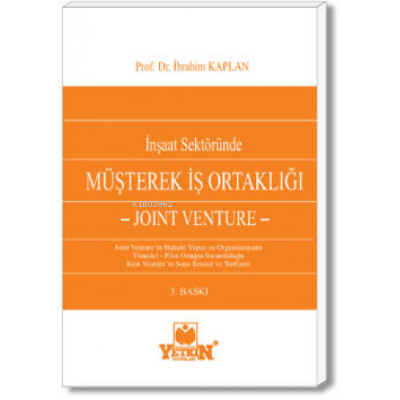 İnşaat Sektöründe Müşterek İş Ortaklığı | İbrahim Kaplan | Yetkin Yayı