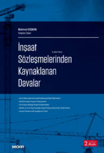 İnşaat Sözleşmelerinden Kaynaklanan Davalar | Mahmut Coşkun | Seçkin Y