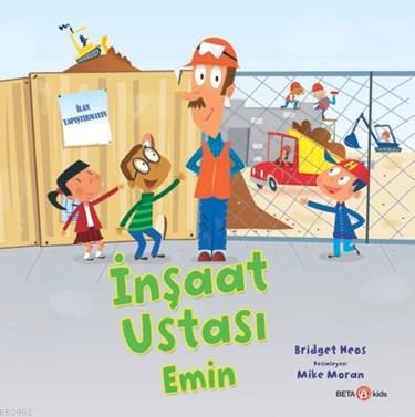 İnşaat Ustası Emin | Bridget Heos | Beta Kids