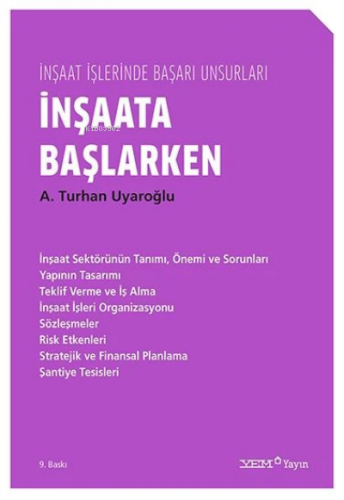 İnşaata Başlarken | A.Turhan Uyaroğlu | YEM Yayınları