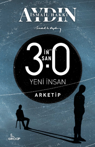 İnsan 3 – Arketip | İsmail Hakkı Aydın | Girdap Kitap