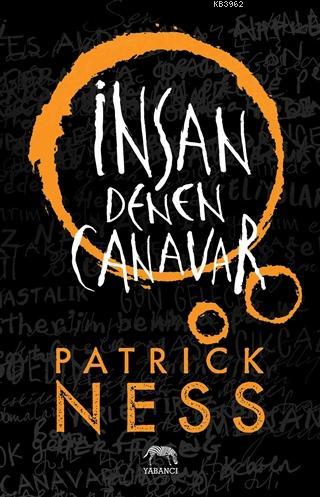 İnsan Denen Canavar | Patrick Ness | Yabancı Yayınları