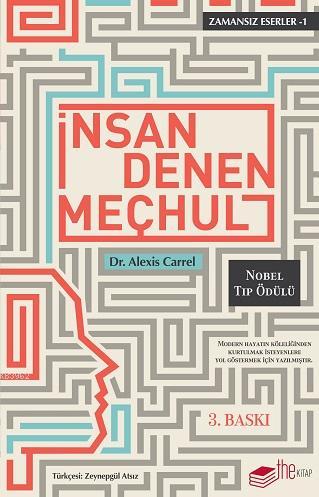 İnsan Denen Meçhul | Alexis Carrel | Thekitap