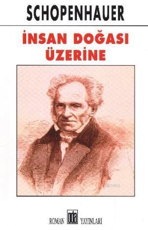 İnsan Doğası Üzerine | Arthur Schopenhauer | Oda Yayınları