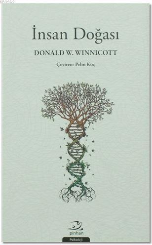 İnsan Doğası | Donald W. Winnicott | Pinhan Yayıncılık