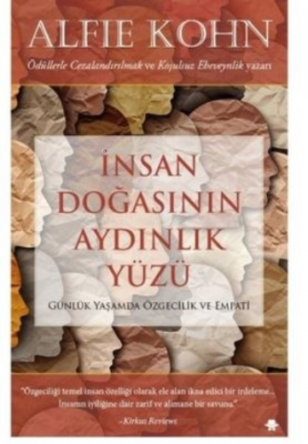 İnsan Doğasının Aydınlık Yüzü | Alfie Kohn | Görünmez Adam Yayıncılık