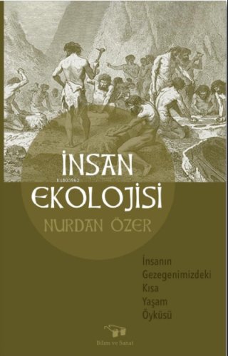 İnsan Ekolojisi | Nurdan Özer | Bilim ve Sanat Yayınları