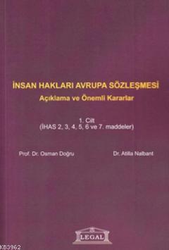 İnsan Hakları Avrupa Sözleşmesi 1; Açıklama ve Önemli Kararlar | Atill