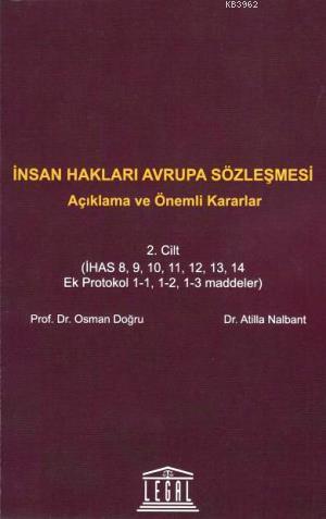 İnsan Hakları Avrupa Sözleşmesi 2. Cilt | Atilla Nalbant | Legal Yayın