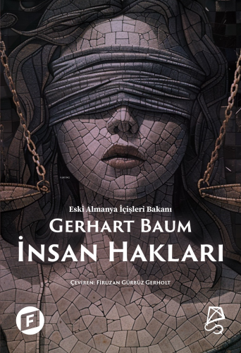 İnsan Hakları;Bir Çağrı | Gerhart Baum | Serbest Kitaplar