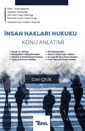 İnsan Hakları Hukuku Konu Anlatımı | Can Çelik | Temsil Kitap