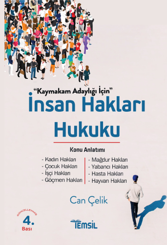 İnsan Hakları Hukuku ;Konu Anlatımı | Can Çelik | Temsil Kitap