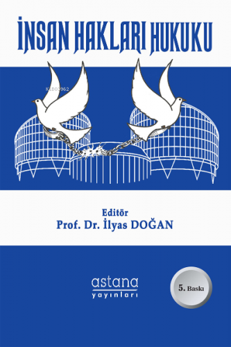 İnsan Hakları Hukuku | İlyas Doğan | Astana Yayınları