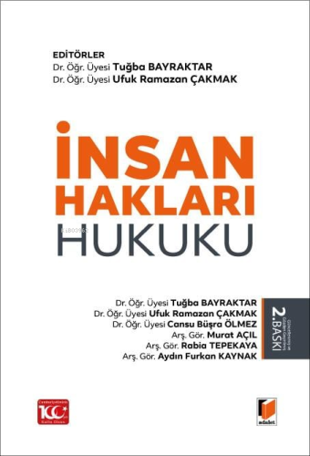 İnsan Hakları Hukuku | Tuğba Bayraktar | Adalet Yayınevi