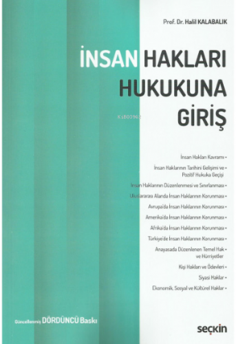 İnsan Hakları Hukukuna Giriş | Halil Kalabalık | Seçkin Yayıncılık