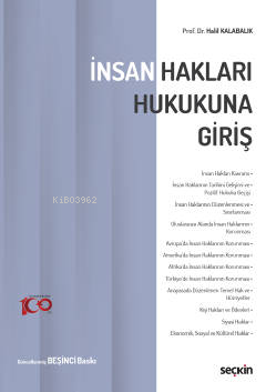 İnsan Hakları Hukukuna Giriş | Halil Kalabalık | Seçkin Yayıncılık