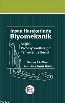 İnsan Hareketinde Biyomekanik, Sağlık Profesyonelleri için Temel ve İl