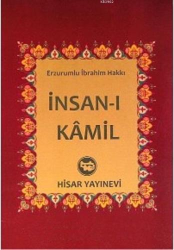 İnsan-ı Kamil | Erzurumlu İbrahim Hakkı Hazretleri | Hisar Yayınevi