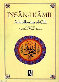 İnsân-ı Kâmil | Abdülkerim el-Cili | İz Yayıncılık