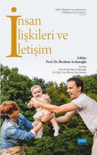 İnsan İlişkileri ve İletişim | İbrahim Arslanoğlu | Nobel Akademik Yay