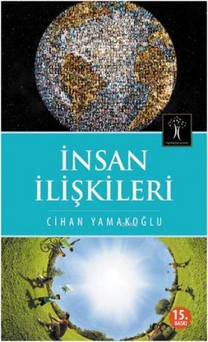 İnsan İlişkileri | Cihan Yamakoğlu | İlgi Kültür Sanat Yayıncılık