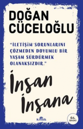 İnsan İnsana | Doğan Cüceloğlu | Kronik Kitap