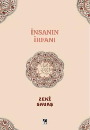 İnsan İrfanı | Zeki Savaş | Çıra Yayınları